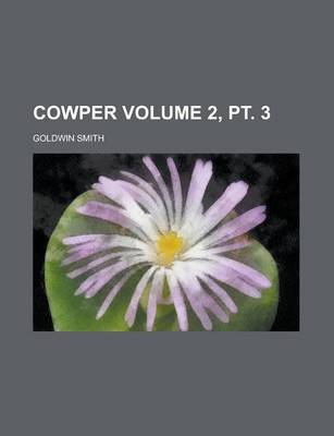 Book cover for Cowper Volume 2, PT. 3