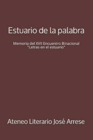 Cover of Estuario de la palabra