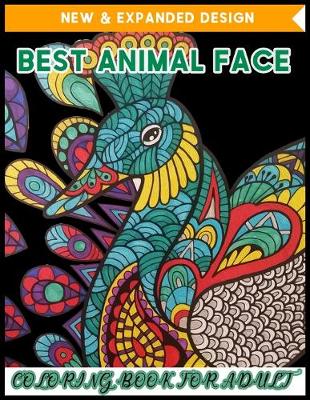 Book cover for Best Animal Face Coloring Book for Adult