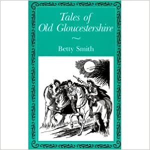 Book cover for Tales of Old Gloucestershire