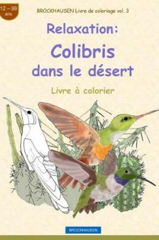 Cover of BROCKHAUSEN Livre de coloriage vol. 3 - Relaxation