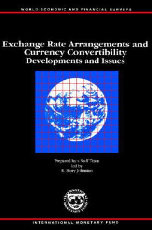 Cover of Exchange Rate Arrangements and Currency Convertability