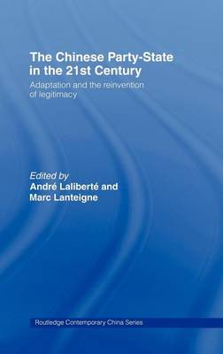 Book cover for Chinese Party-State in the 21st Century, The: Adaptation and the Reinvention of Legitimacy