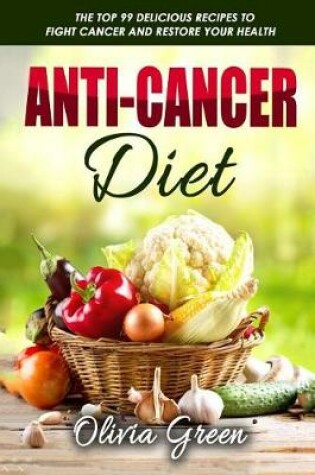 Cover of Anti-Cancer Diet