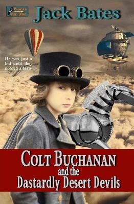 Book cover for Colt Buchanan and the Dastardly Desert Devils