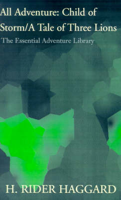 Cover of All Adventure: Child of Storm/A Tale of Three Lions