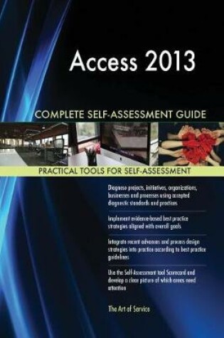 Cover of Access 2013 Complete Self-Assessment Guide