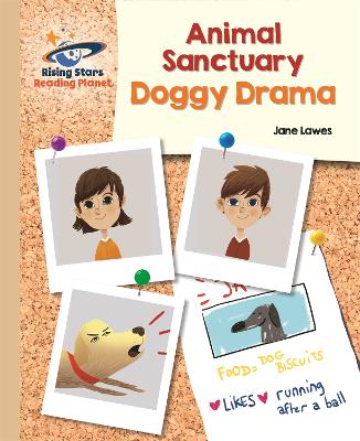 Book cover for Reading Planet - Animal Sanctuary: Doggy Drama - Gold: Galaxy