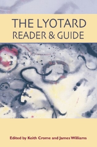 Cover of The Lyotard Reader and Guide