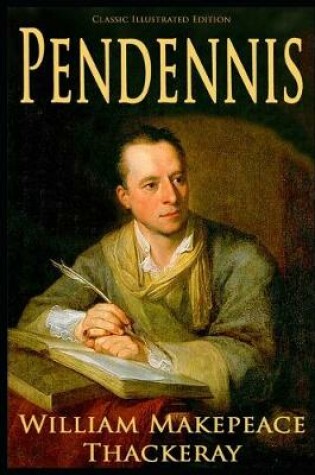 Cover of Pendennis (Classic Illustrated Edition)