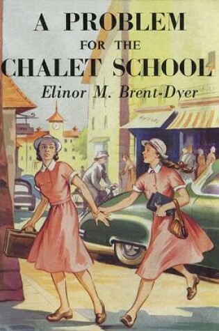 Cover of A Problem for the Chalet School
