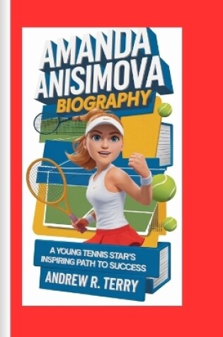 Cover of Amanda Anisimova Biography