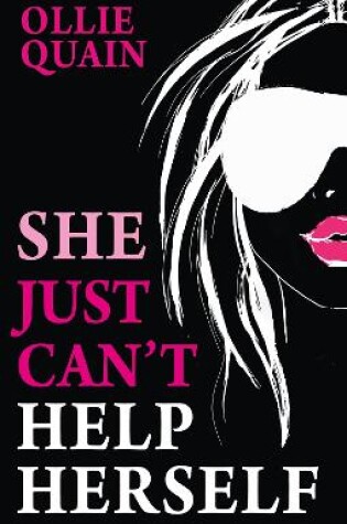 Cover of She Just Can't Help Herself