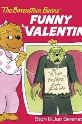 Cover of The Berenstain Bears' Funny Valentine