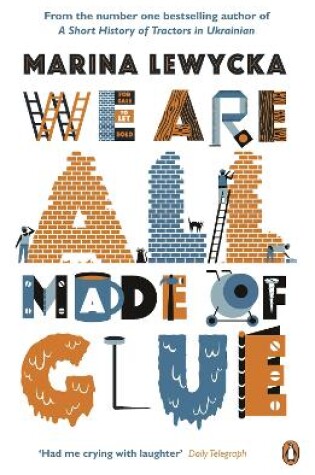 Cover of We Are All Made of Glue
