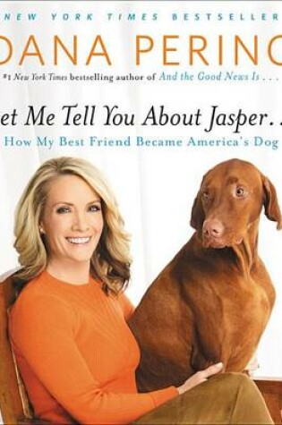 Cover of Let Me Tell You about Jasper . . .
