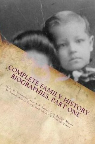 Cover of Complete Family History Biographies, Part One