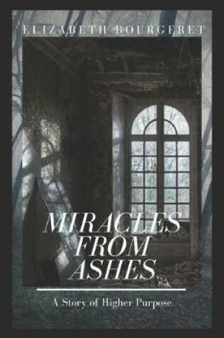 Cover of Miracles From Ashes