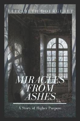 Book cover for Miracles From Ashes