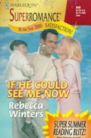 Cover of If He Could See Me Now