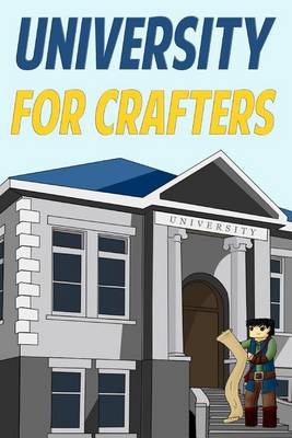 Book cover for University for Crafters