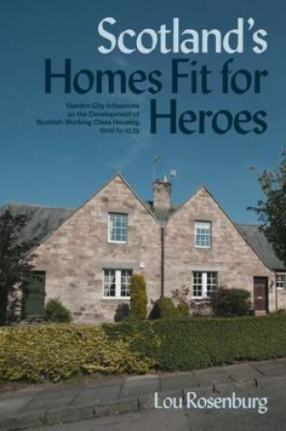 Cover of Scotland's Homes Fit for Heroes