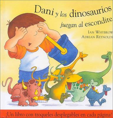 Book cover for Dani y Los Dinosaurios Juegan Al Escondite