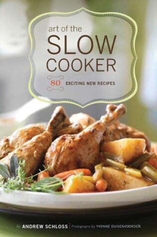 Cover of Art of the Slow Cooker