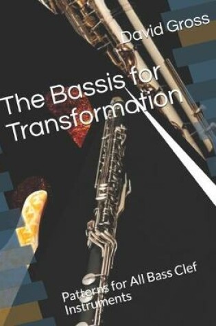 Cover of The Bassis for Transformation