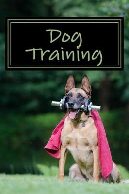 Book cover for Dog Training (Journal / Notebook)