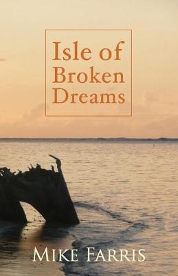 Book cover for Isle of Broken Dreams