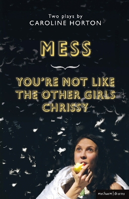 Cover of Mess and You're Not Like The Other Girls Chrissy