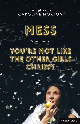 Book cover for Mess and You're Not Like The Other Girls Chrissy