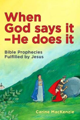 Cover of When God Says It – He Does It