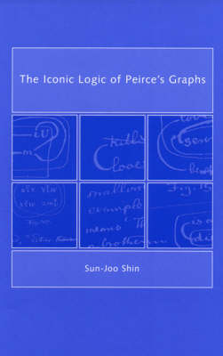 Book cover for The Iconic Logic of Peirce's Graphs