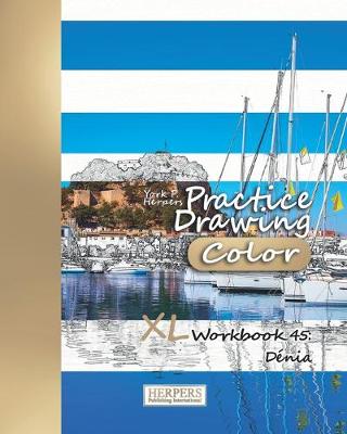 Book cover for Practice Drawing [Color] - XL Workbook 45