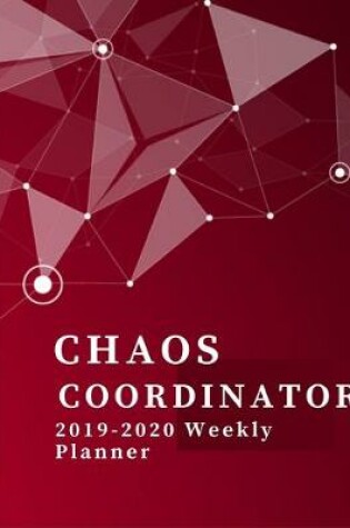 Cover of CHAOS COORDINATOR 2019-2020 Weekly planner