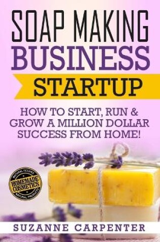 Cover of Soap Making Business Startup