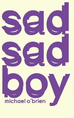 Book cover for Sad Sad Boy