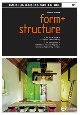 Book cover for Basics Interior Architecture 01: Form and Structure