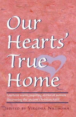 Cover of Our Hearts' True Home