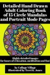 Book cover for Detailed Hand Drawn Adult Coloring Book of 15 Circle Mandalas and Portrait Mode Pages