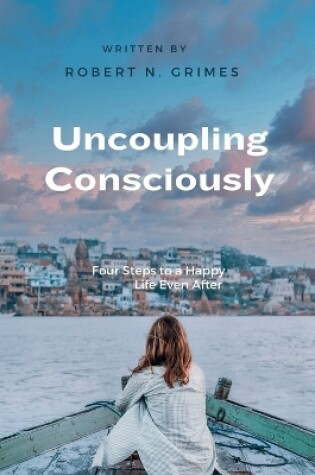 Cover of Uncoupling consciously