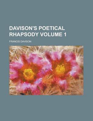 Book cover for Davison's Poetical Rhapsody Volume 1