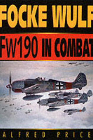 Cover of Focke-Wulf FW 190 in Combat