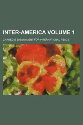 Cover of Inter-America Volume 1