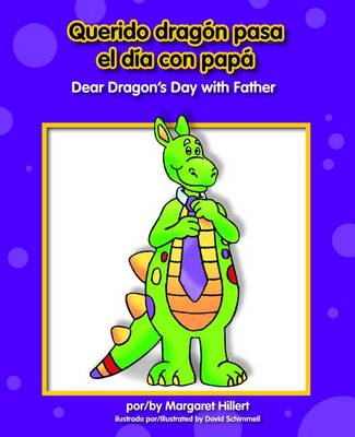 Book cover for Querido Dragn Pasa El D-A Con Pap/Dear Dragon's Day with Father