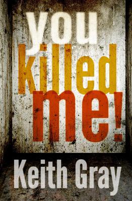 Book cover for You Killed Me!