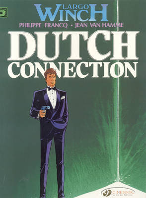 Book cover for Largo Winch 3 - Dutch Connection