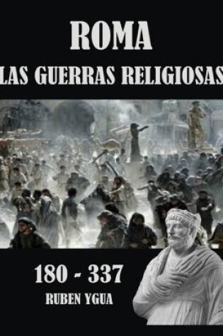 Cover of Roma- Las Guerras Religiosas